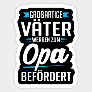 Großartige Väter werden zum Opa (2) Sticker